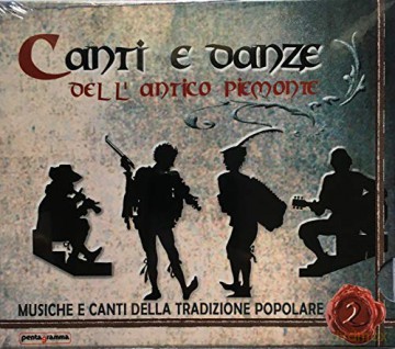 aa.vv.-Canti E Danze Dell' Antico Piemonte Vol. 2 [CD]