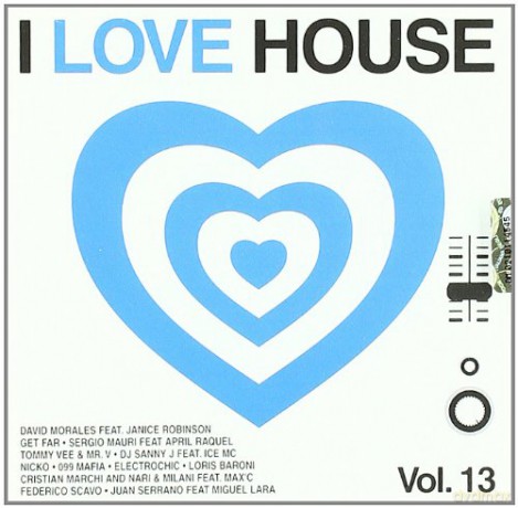Aa.Vv.-I Love House Vol.13 Aa.Vv. [CD]