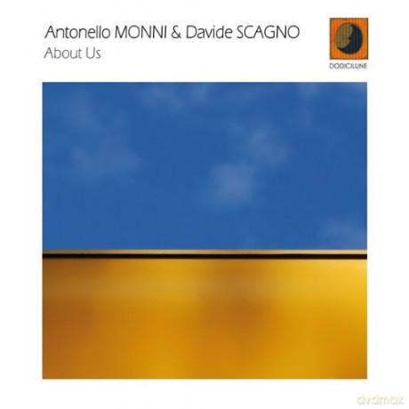 Antonello Monni/davide Scagno: About Us [CD]