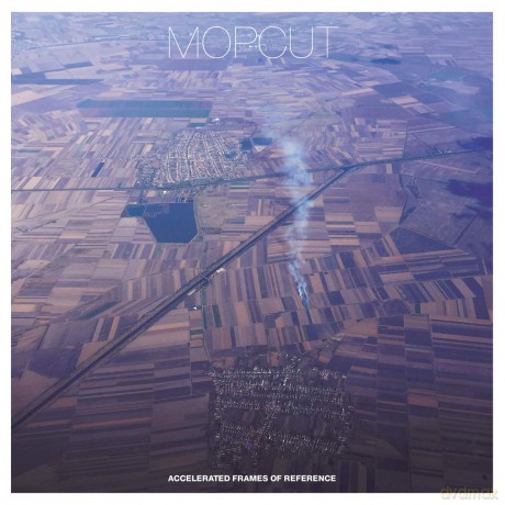 Mopcut: Accelerated Frames Of Reference [CD]