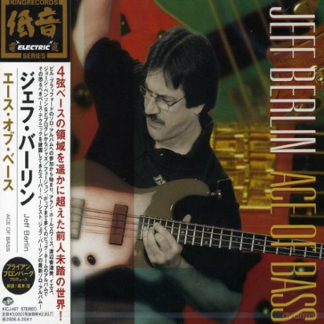 Jeff Berlin: Ace of Bass [CD]