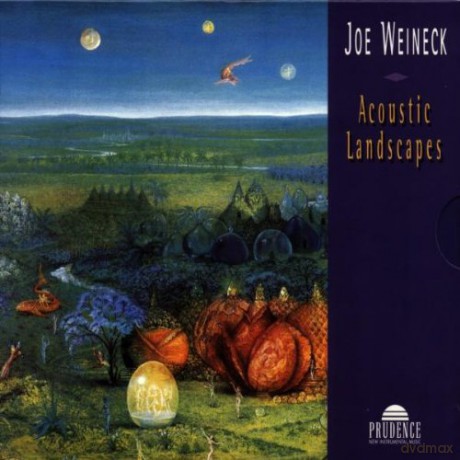 Joe Weineck: Acoustic Landscapes [CD]