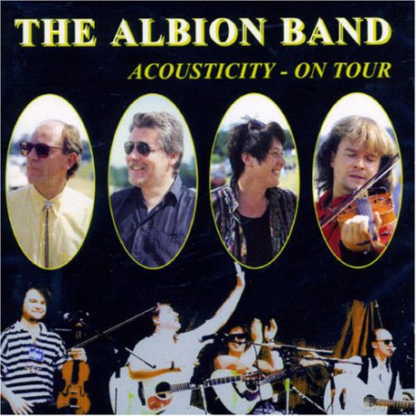 The Albion Band: Acousticity On Tour [CD]
