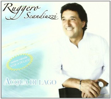 Ruggero Scandiuzzi: Acqua Di Lago [CD]