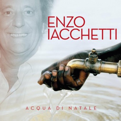 Enzo Iacchetti: Acqua Di Natale [CD]