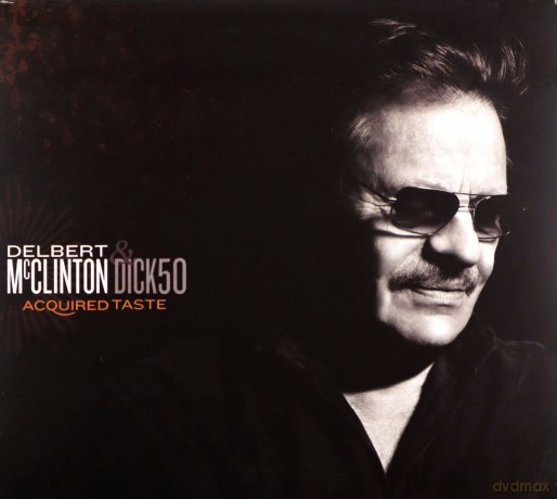 Delbert Mcclinton: Acquired Taste [CD]
