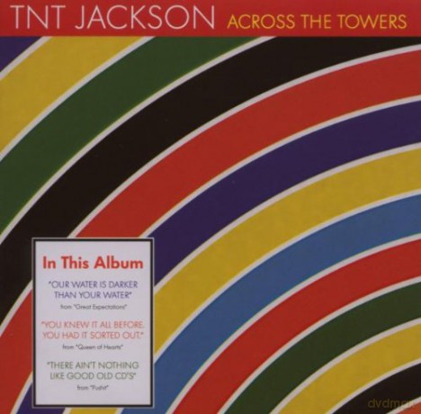 TNT Jackson: Across the Towers [CD]