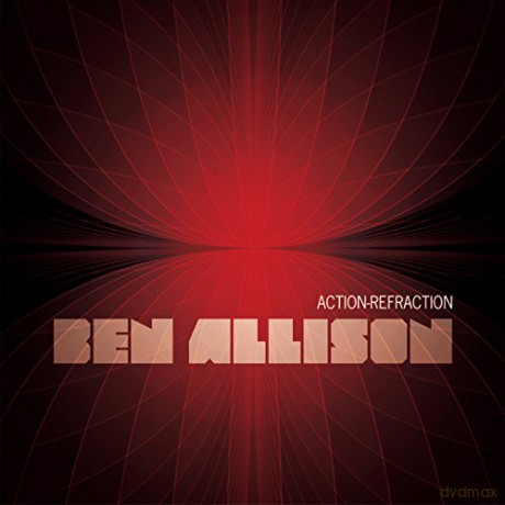Ben Allison: Action-Refraction [CD]