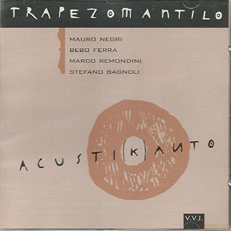 Trapeziomantilo: Acusti(K)Anto [CD]