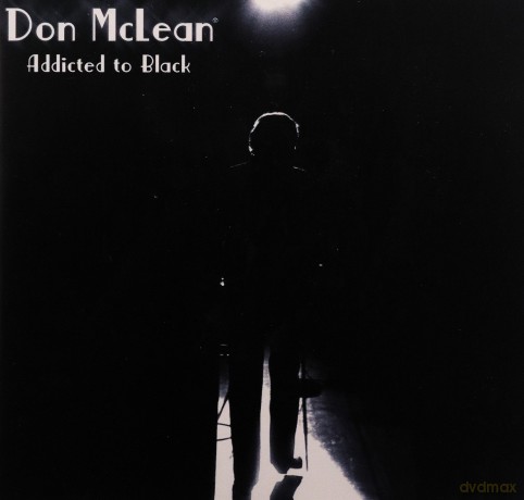 Don Mclean: Addicted To Black [CD]