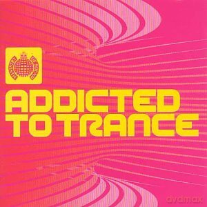 Addicted to Trance [2CD]
