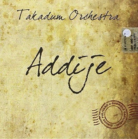 Takadum Orchestra: Addije [CD]