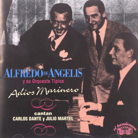 Alfredo De Angelis: Adios Marinero [CD]