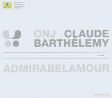 Claude Barthelemy: Admirabelamour [CD]