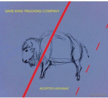 Dave King: Adopted Highway [CD]