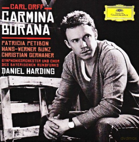 Daniel Harding: Orff: Carmina Burana [CD]