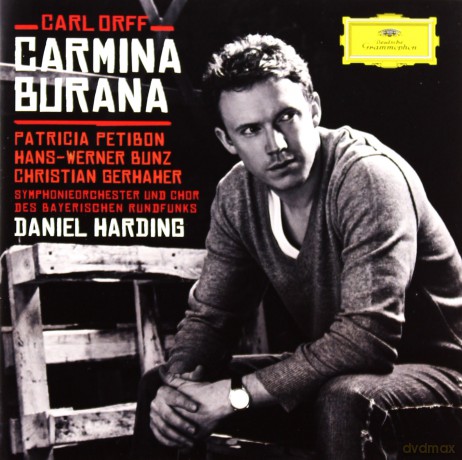 Daniel Harding: Orff: Carmina Burana [CD]
