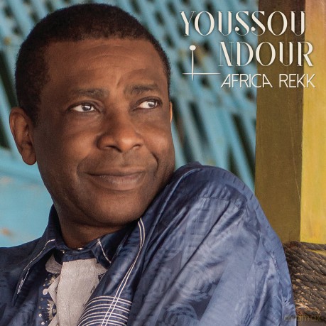 Youssou Ndour: Africa Rekk [CD]