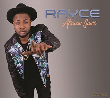 Rayce: African Juice [CD]