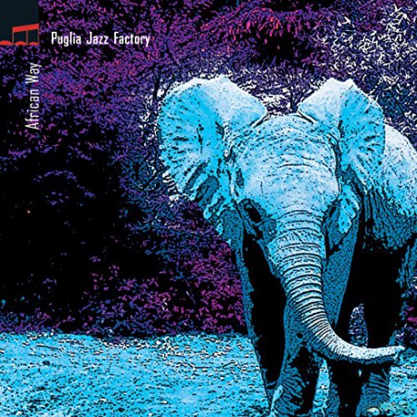 Puglia Jazz Factory: African Way [CD]