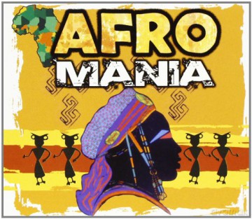 Afromania Dance [CD]