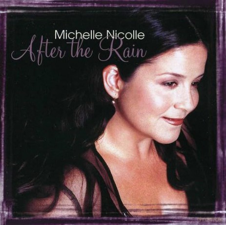 Michelle Nicolle: After The Rain [CD]