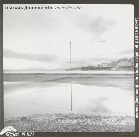 Marcos Jimenez Trio: After The Rain [CD]