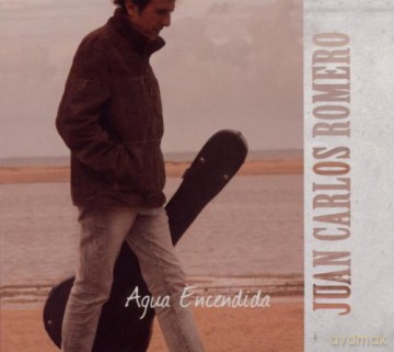 Juan Carlos Romero: Agua Encendida [CD]