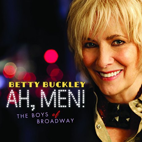 Betty Buckley: Ah, Men! The Boys Of Brodway [CD]