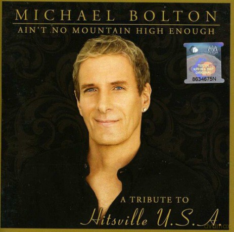 Michael Bolton: Ain't No Mountain High Enough: Tribute to Hitsvill [CD]