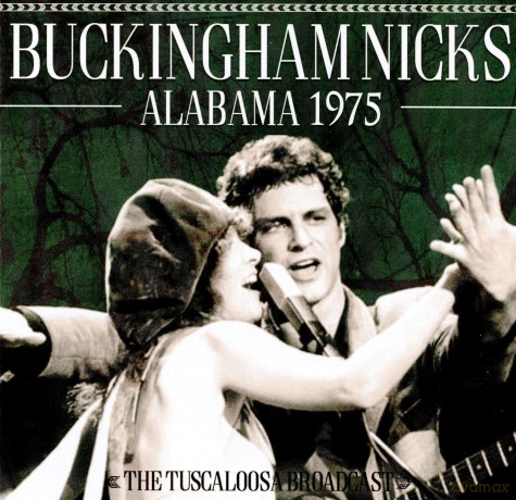 Buckingham Nicks: Alabama 1975 [CD]