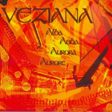 Veziana: Alba Auba Aurora Aurore [CD]