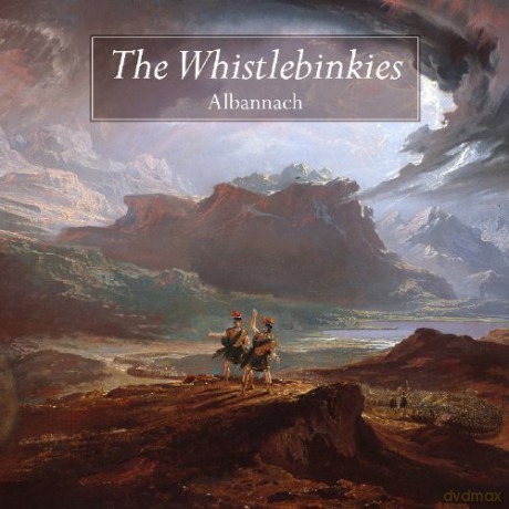 The Whistlebinkies: Albannach [CD]