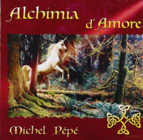 Pepe' Michel: Alchimia D'Amore [CD]