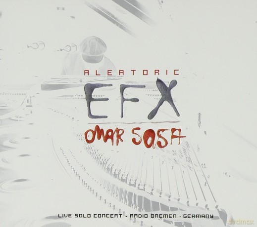 Omar Sosa: Aleatoric Efx [CD]