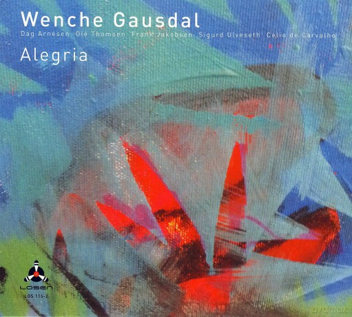 Wenche Gausdal: Alegria [CD]