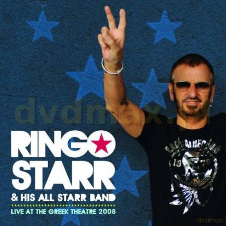 Ringo Starr: Live At The Greek Theatre 2008 [CD]