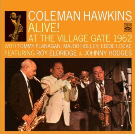 Coleman Hawkins: Alive! At The Village G. [2CD]