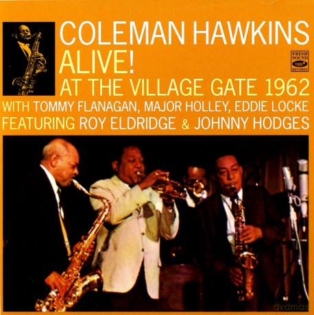 Coleman Hawkins: Alive! At The Village G. [2CD]