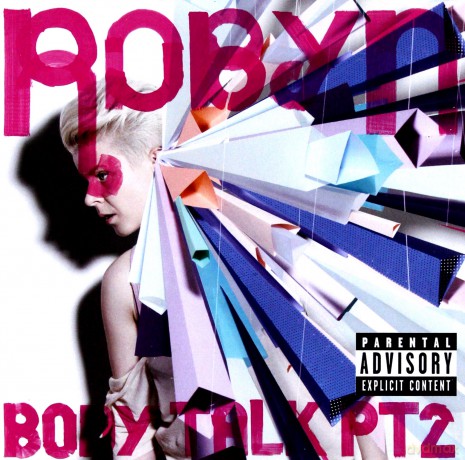 Robyn: Body Talk Pt.2 [CD]