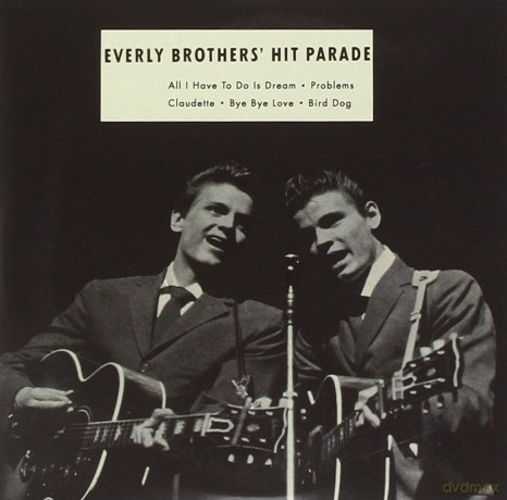The Everly Brothers: All I Have To Do Is Dream [CD]