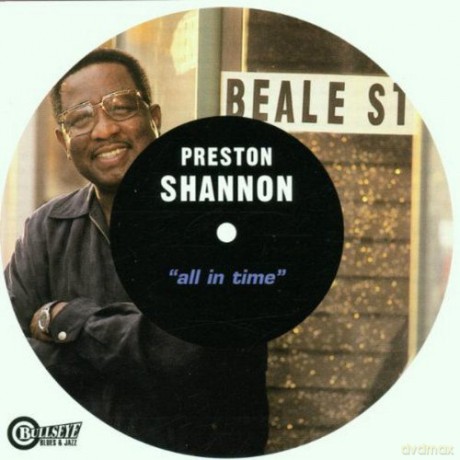 Preston Shannon: All In Time [CD]