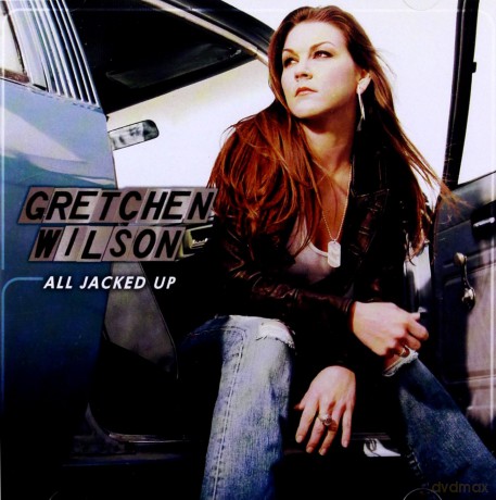 Gretchen Wilson: All Jacked Up [CD]