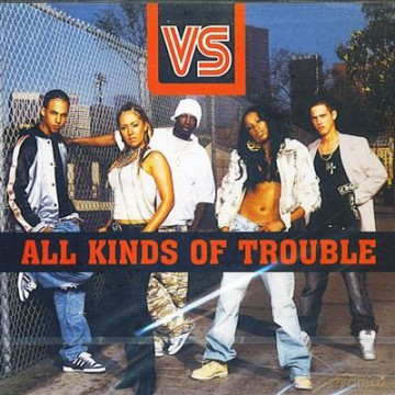 Vs: All Kinds of Trouble [CD]