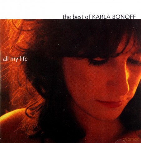 Karla Bonoff: All My Life: The Best of Karla [CD]