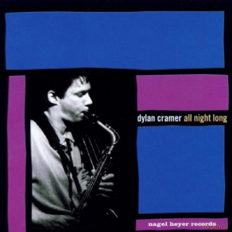 Dylan Cramer: All Night Long [CD]