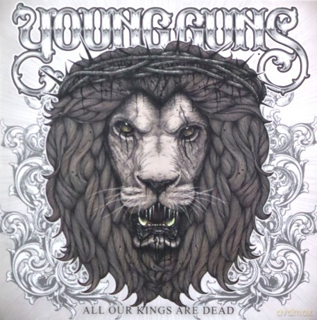 Young Guns: All Our Kings Are Dead [CD]