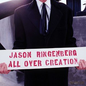 Jason Ringenberg: All Over Creation [CD]