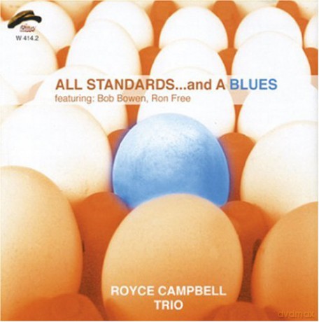 Royce Campbell Trio: All Standards And A Blues [CD]
