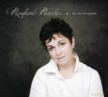 Raylene Rankin: All the Diamonds [CD]